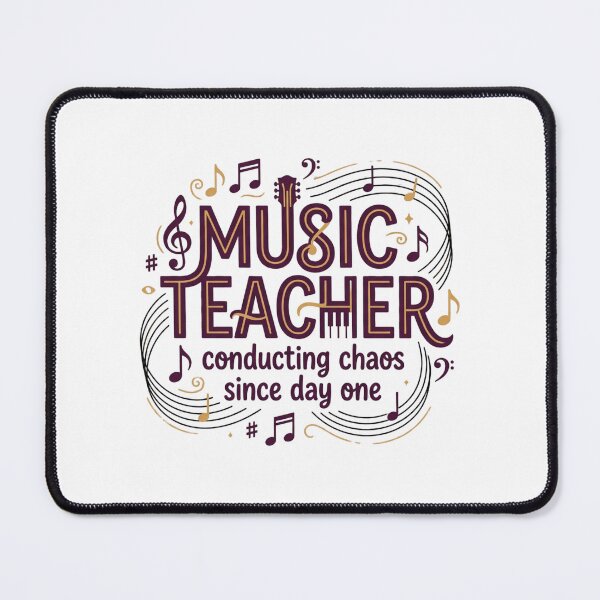 Item preview, Music Teacher Conducting Chaos Since Day One designed and sold by OpenFieldNotes.