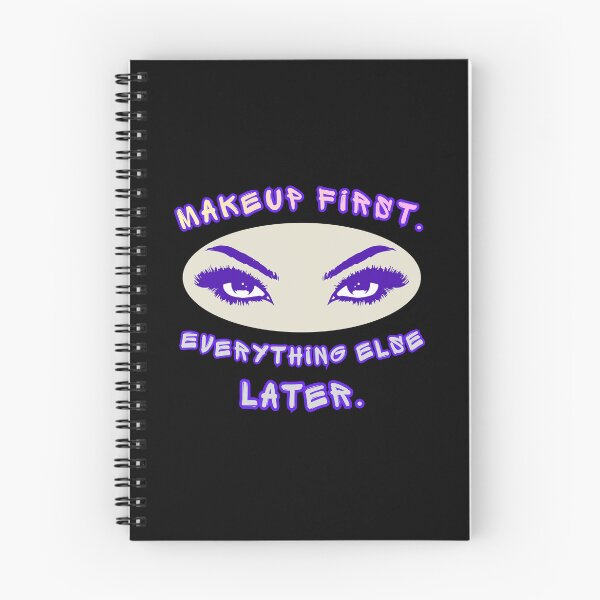 Item preview, Makeup First Everything Else Later Funny Makeup Artist Quote designed and sold by TestudoDesign.