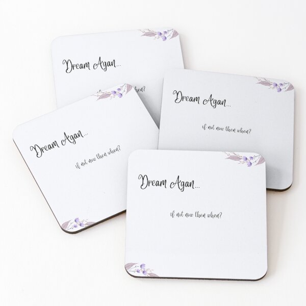 Item preview, Dare to Dream Coaster designed and sold by PearlBolelang.