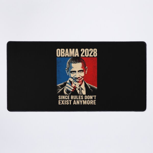 Item preview, Obama 2028 Since Rules Don't Exist Anymore Political Satire designed and sold by OddPopARt.