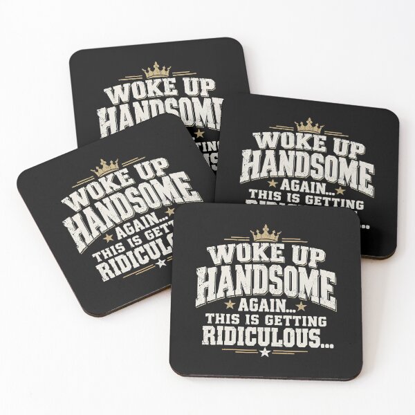 Item preview, Woke Up Handsome Again Funny Crown Quote designed and sold by Glow-Paw-Studio.