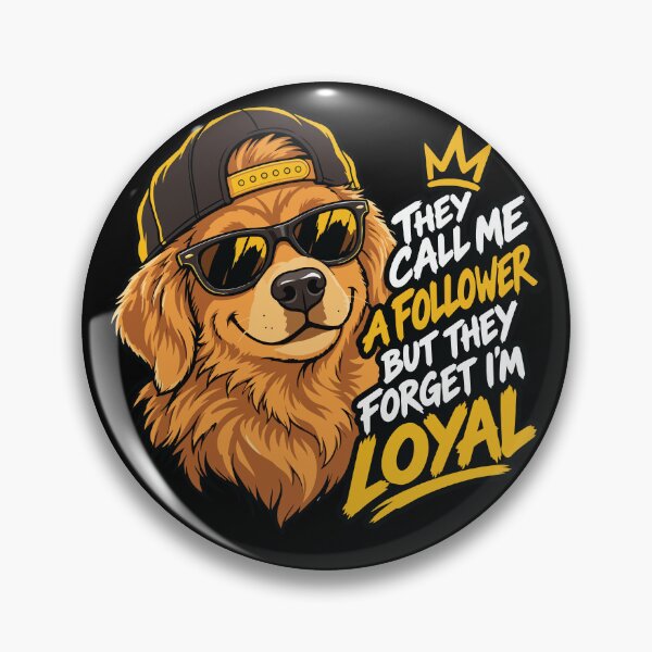 Item preview, Dog is loyal designed and sold by NaorsArt.