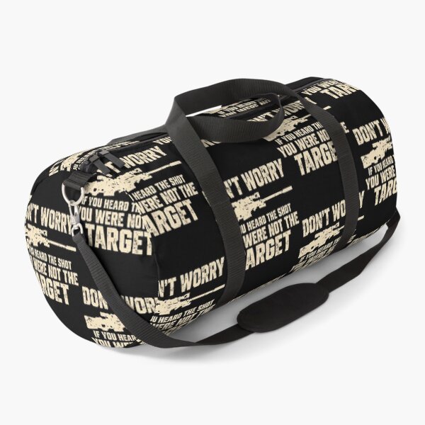 Item preview, Don't Worry Shot Quote Sniper Humor Tactical designed and sold by Glow-Paw-Studio.