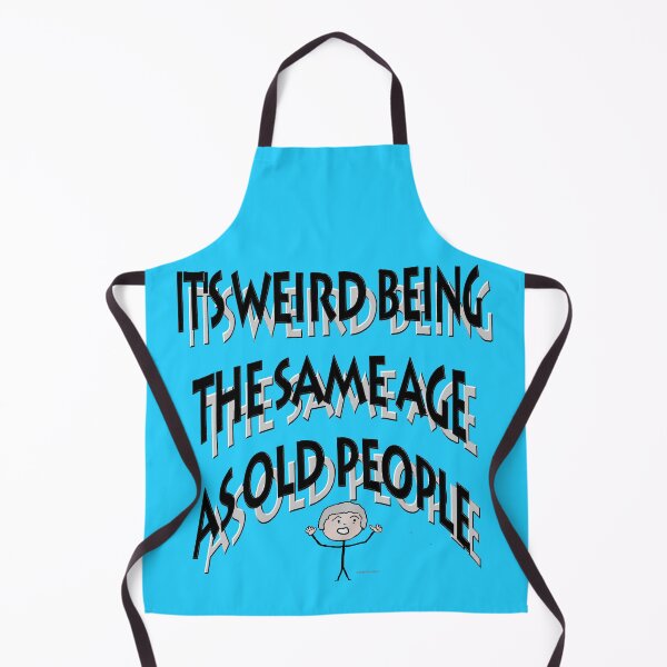 Item preview, The Same Age as Old People designed and sold by kristalcurt.