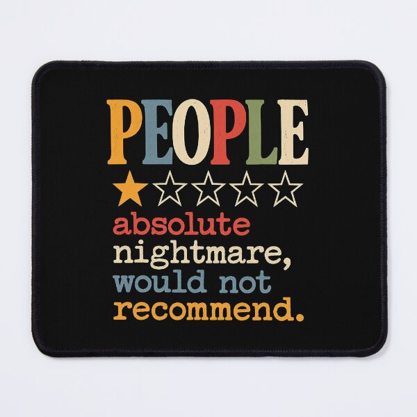 Item preview, People One Star Absolute Nightmare Funny Sarcastic Quote designed and sold by OddPopARt.