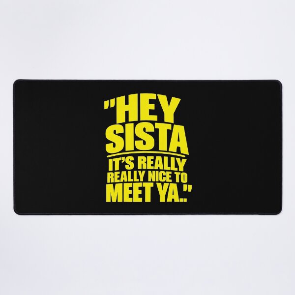 Item preview, Hey Sista It's Really Nice To Meet Ya Retro designed and sold by OddPopARt.
