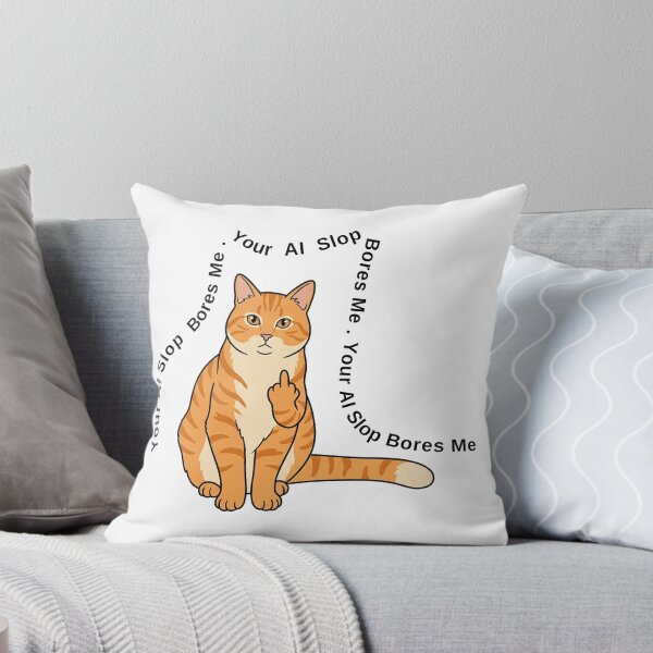 Item preview, Your AI Slop Bores Me designed and sold by Jullie999.