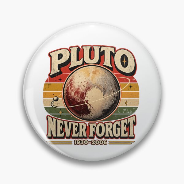 Item preview, Pluto Never Forget 1930–2006 – Vintage Retro Space Planet Design designed and sold by WILLIAMS-BR.