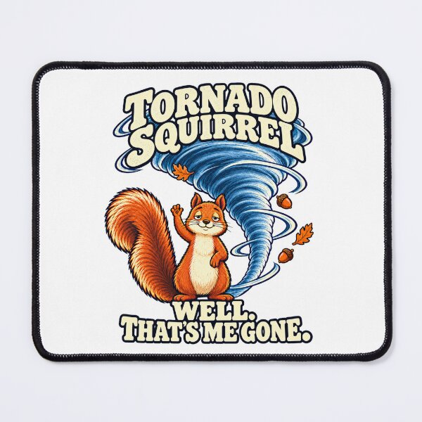 Item preview, Tornado Squirrel – Well, That’s Me Gone designed and sold by Chaostique.