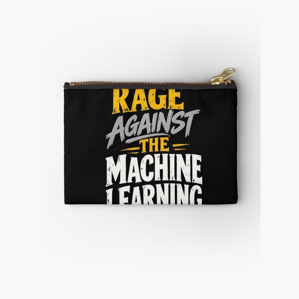 Item preview, Rage Against the Machine Learning designed and sold by Leo Bennett.