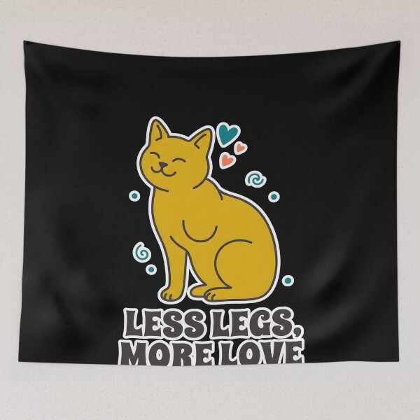 Item preview, Less Legs More Love - Funny Tripod Cat Confidence Design designed and sold by Cust-tshirts.