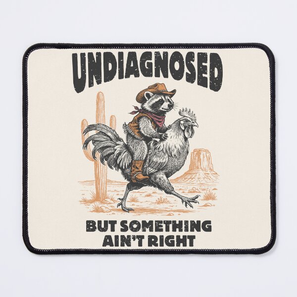 Item preview, Undiagnosed But Something Ain’t Right – Funny Mental Health Raccoon Meme designed and sold by legendaryskins.