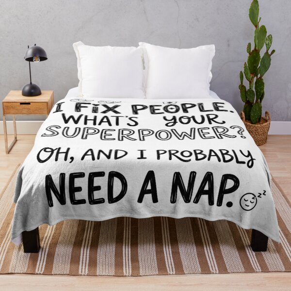 Item preview, I fix people. What's your superpower? Oh, and I probably need a nap. designed and sold by jrzvibe.