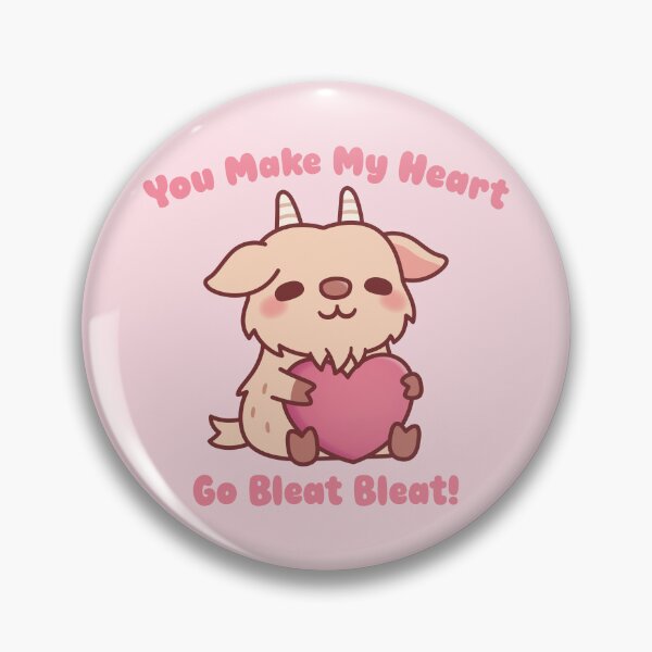 Item preview, Cute Goat You Make My Heart Go Bleat Bleat designed and sold by rustydoodle.