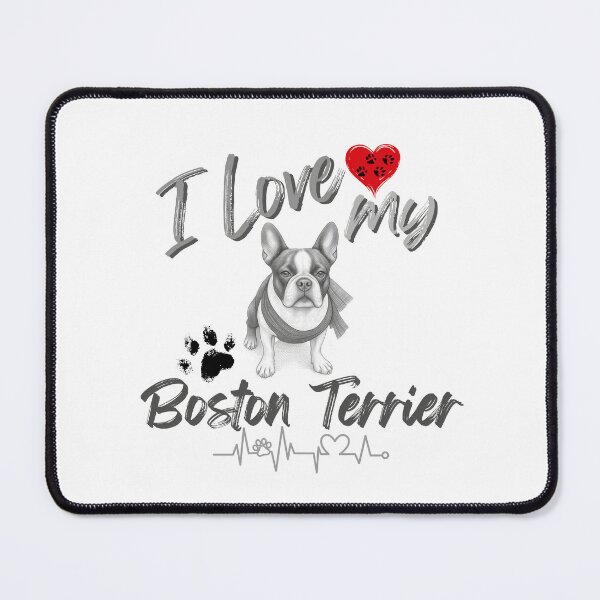 Item preview, I love my Boston Terrier designed and sold by iRenza.