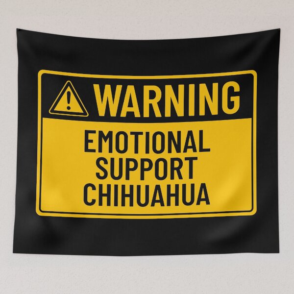 Item preview, Warning: Emotional Support Chihuahua designed and sold by mr-k-store.