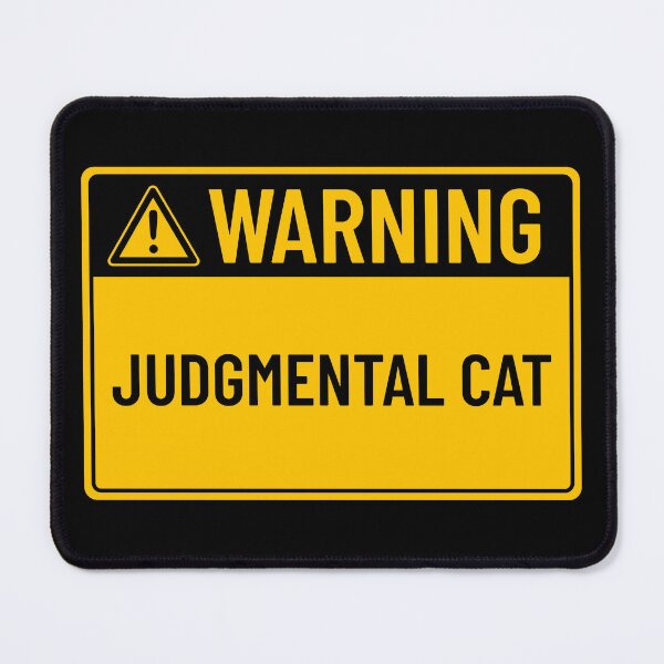 Item preview, Warning: Judgmental Cat designed and sold by mr-k-store.