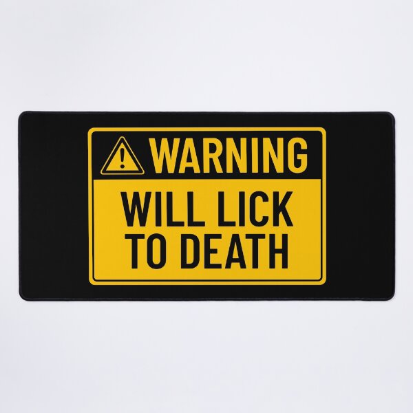 Item preview, Warning: Will Lick To Death designed and sold by mr-k-store.