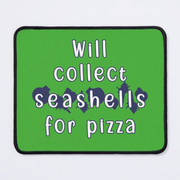 Item preview, Will collect seashells for pizza designed and sold by mariya-ivanova.