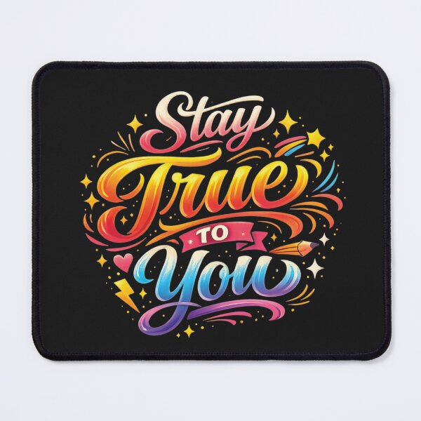 Item preview, Stay True to You – Inspirational Self Love & Positive Mindset Quote designed and sold by Amsafjol.