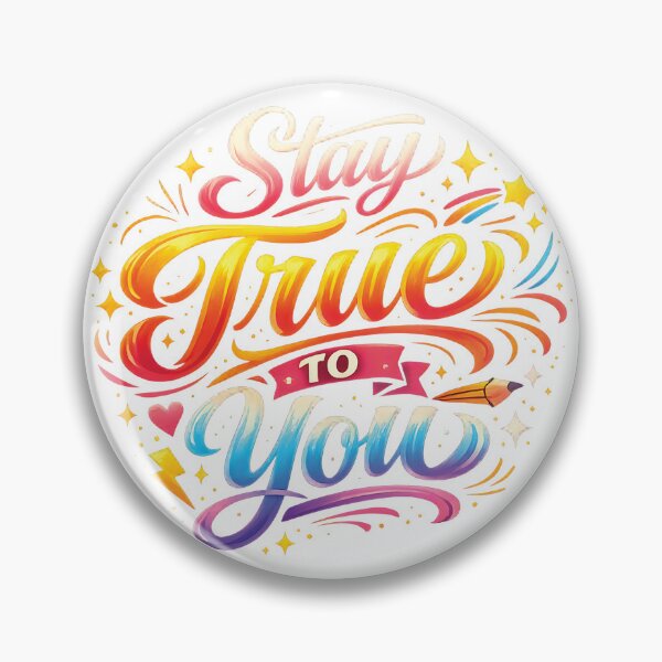 Item preview, Stay True to You – Inspirational Self Love & Positive Mindset Quote designed and sold by Amsafjol.