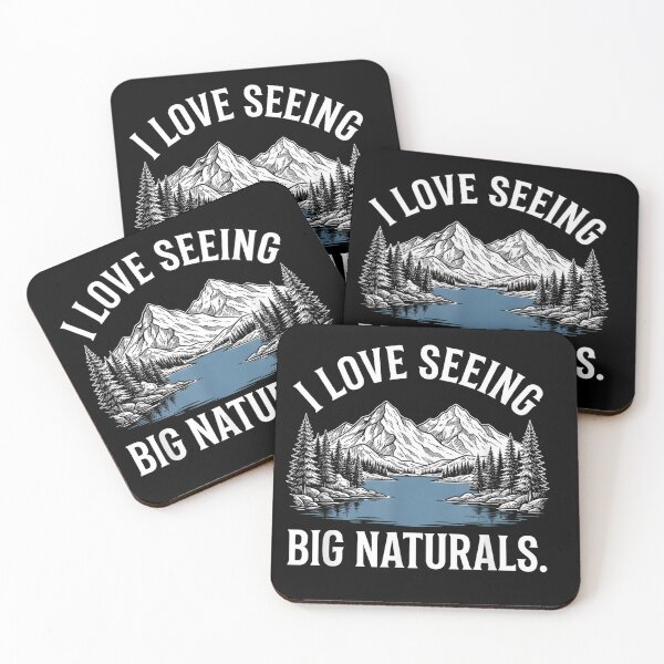 Item preview, I Love Seeing Big Naturals designed and sold by SiroBellucci.
