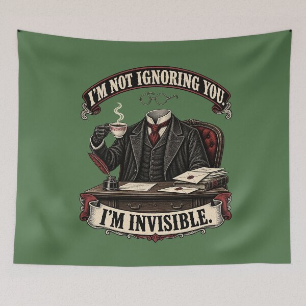 Item preview, I’m Not Ignoring You I’m Invisible designed and sold by TytherleyTees.