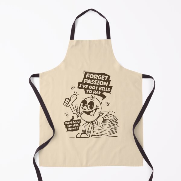Item preview, Forget Passion, I’ve Got Bills to Pay designed and sold by adipra.