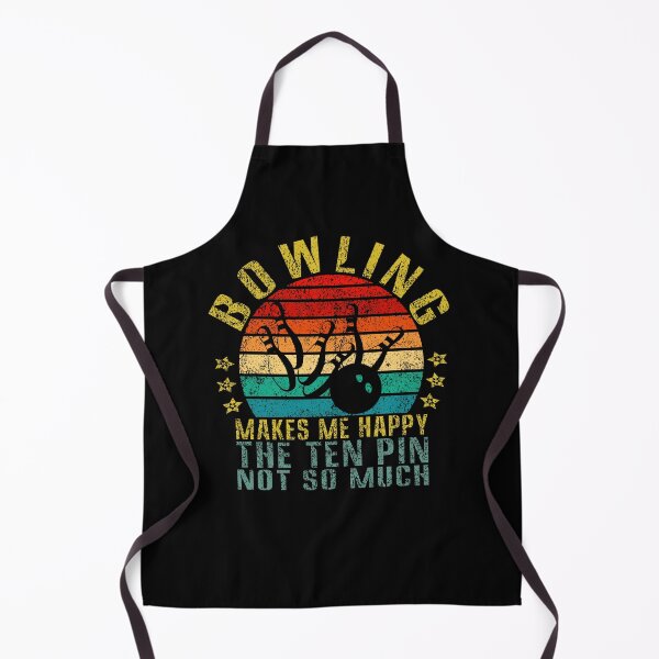 Item preview, Bowling Makes Me Happy The Ten Pin Not So Much designed and sold by ImadDesignsArts.