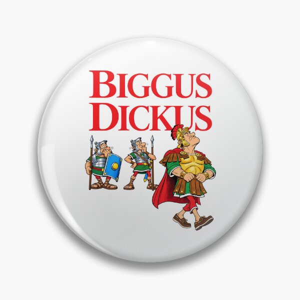Item preview, Biggus Dickus The Roman designed and sold by SirPuncelot.