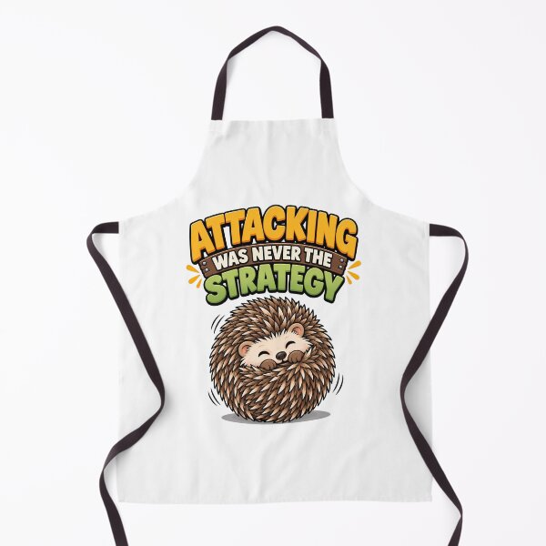 Item preview, Attacking Was Never the Strategy Cute Hedgehog designed and sold by BDLuck2021.