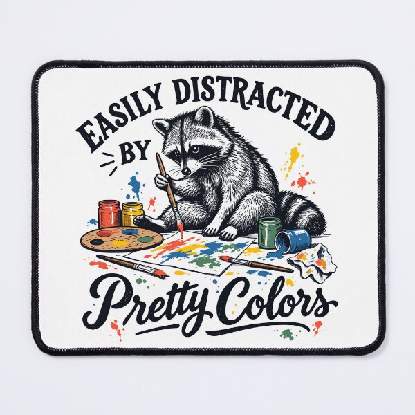 Item preview, Easily Distracted by Pretty Colors Srtist Humor designed and sold by andre-hollow.