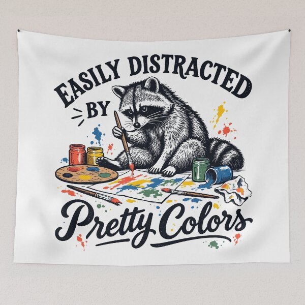 Item preview, Easily Distracted by Pretty Colors Srtist Humor designed and sold by andre-hollow.
