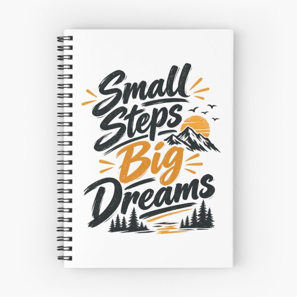 Item preview, Small Steps Big Dreams - Inspirational Mountain Hiking Quote designed and sold by Venloomzy.