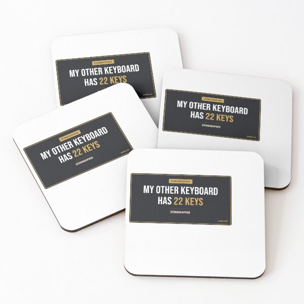 Item preview, My Other Keyboard Has 22 Keys Court Reporter designed and sold by SlowMadeShelf.