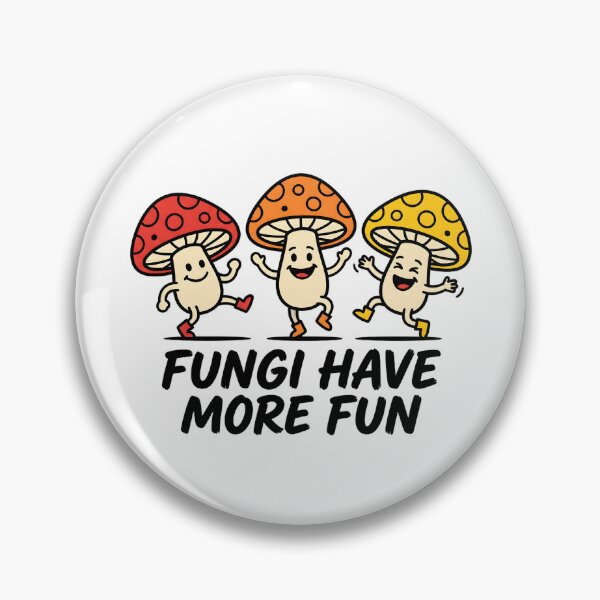 Item preview, Fungi Have More Fun Whimsical Mushroom Graphic designed and sold by Brain Fog Lab.