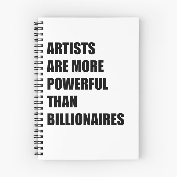 Item preview, Artists Are More Powerful Than Billionaires designed and sold by My Kozy Shoppe.