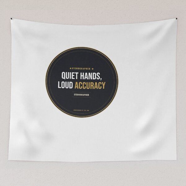 Item preview, Quiet Hands, Loud Accuracy Court Reporter Seal designed and sold by SlowMadeShelf.