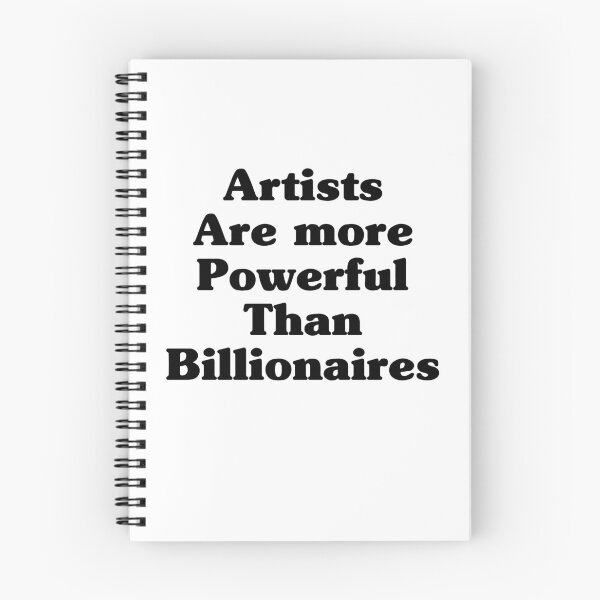 Item preview, Artists Are More Powerful Than Billionaires Quote designed and sold by My Kozy Shoppe.