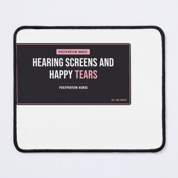 Item preview, Hearing Screens And Happy Tears Postpartum Nurse designed and sold by SlowMadeShelf.