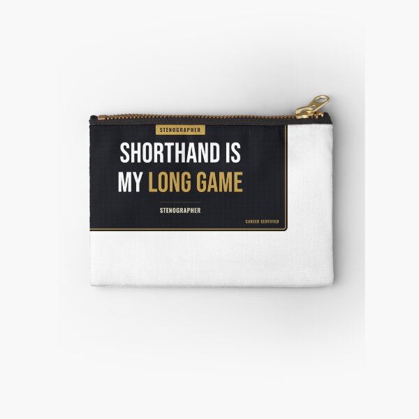 Item preview, Shorthand Is My Long Game Court Reporter designed and sold by SlowMadeShelf.
