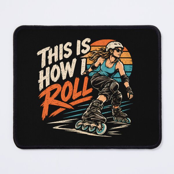 Item preview, This Is How I Roll Inline Skateing designed and sold by monika-arthing.