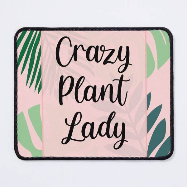 Item preview, Crazy Plant Lady V.2 designed and sold by mosvaa.