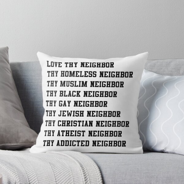 Item preview, Love Thy Neighbor designed and sold by evlicerat.
