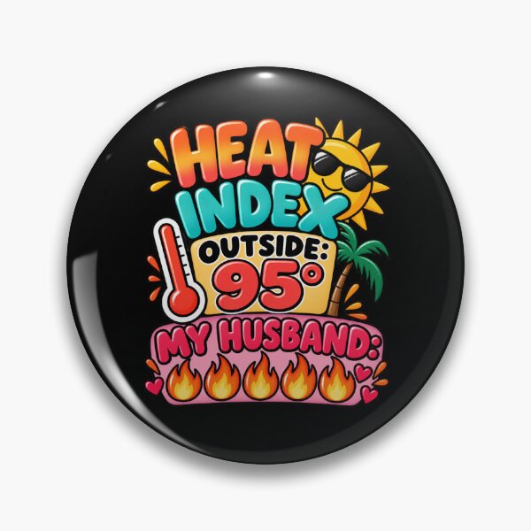 Artikelvorschau, It's Almost As Hot As My Husband Out Here for Wife Funny Marriage Quote entworfen und verkauft von DarkRelicStudio.
