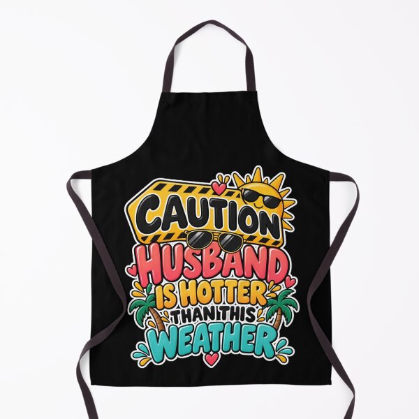 Item preview, It's Almost As Hot As My Husband Out Here for Wife Funny Marriage Quote designed and sold by DarkRelicStudio.