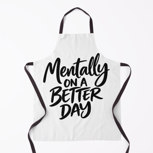Item preview, Mentally on a Better Day – Positive Quote designed and sold by TinyWeird.