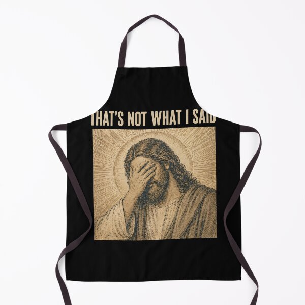 Item preview, Vintage Funny Jesus Meme, OMG You Guys That’s Not What I Said designed and sold by DiveSHucha.
