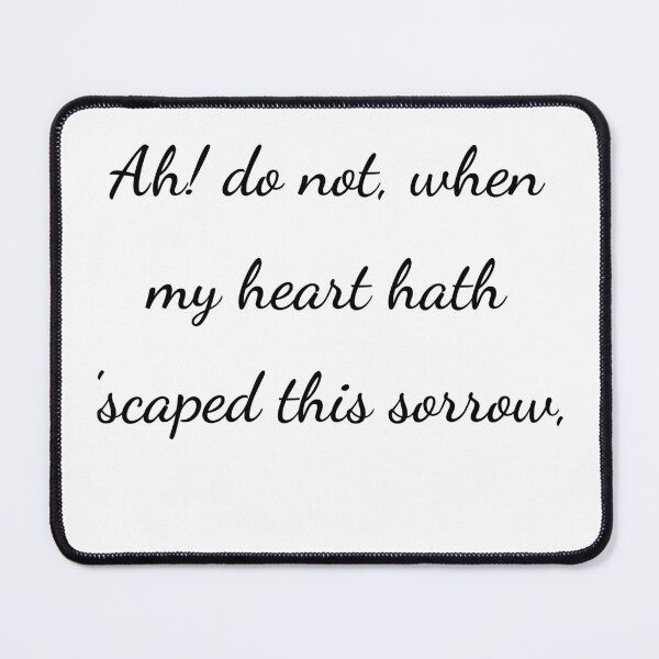 Item preview, “Ah, do not, when my heart hath ’scaped this sorrow,” - handwriting black designed and sold by ariksworld.