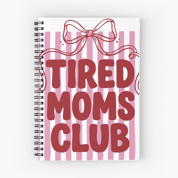Item preview, tired moms club designed and sold by Geraldine Amesty.